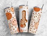 Mama Smiley Face 20 oz Skinny Tumbler - Cute  Cheerful Sublimated Drinkware