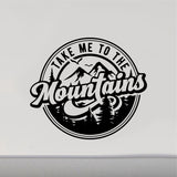 Take Me To The Mountains RV Camper Door Sticker for Camping Enthusiasts