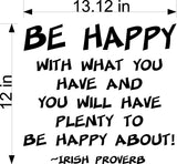 Wall Decal Be Happy With What You Have Inspirational Home Decor Sticker