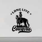 Long Live Cowgirls Decal Sticker for Horse Lovers and Equestrians - CF217