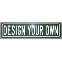 Custom Metal Street Sign - 6x24 Personalized Garage  Man Cave Decor