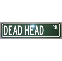 Dead Head Road Metal Street Sign - 6x24 Novelty Decor for Bar Man Cave  Garage