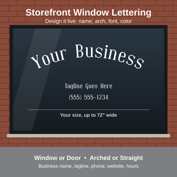 Custom storefront window lettering with arched business name, tagline and phone