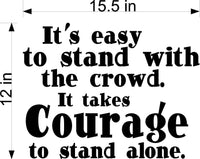 Standing With A Crowd Wall Decal - Inspirational Home Decor Sticker