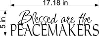 Peace Makers Wall Decal - Blessed Home Decor Sticker
