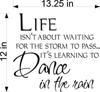 Inspirational Wall Decal - Life Is Not About Waiting For The Storm Home Decor Sticker