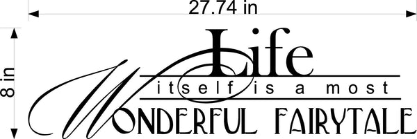 Life Itself Fairytale Wall Decal - Enchanting Home Decor Sticker