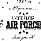 Air Force Wall Decal - All Gave Some Some Gave All Graphic Home Decor