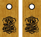 Be Awesome Cornhole Board Decals - Fun Custom Stickers for Game Boards