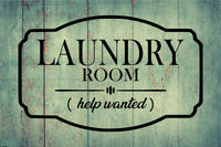 Laundry Room Help Wanted Sticker  Home Decor Decal for Fun and Whimsical Touch