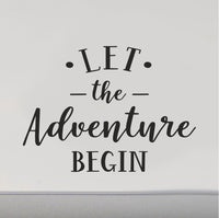 RV Camper Van Door Decal Sticker - Let the Adventure Begin